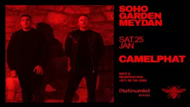 CamelPhat Live at Soho Garden Meydan in Dubai