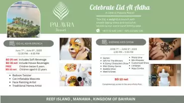 Celebrate Eid Al Adha at Palavra Resort