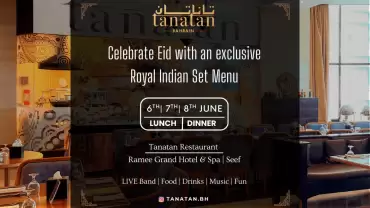 Celebrate Eid with an Exclusive Royal Indian Feast at Tanatan - Ramee Grand Hotel