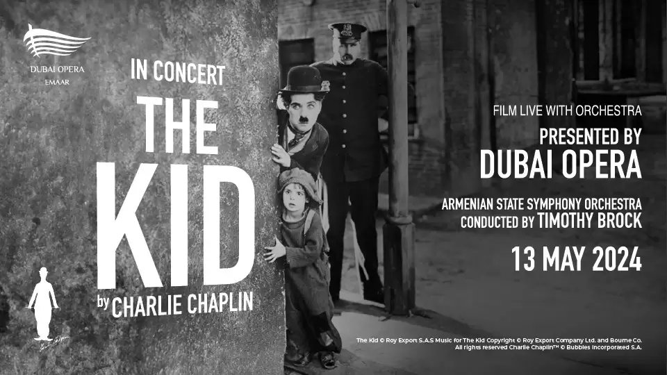 Charlie Chaplin’s The Kid Live in Concert at Dubai Opera