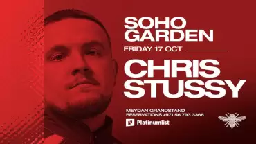 Chris Stussy at Soho Garden Meydan in Dubai