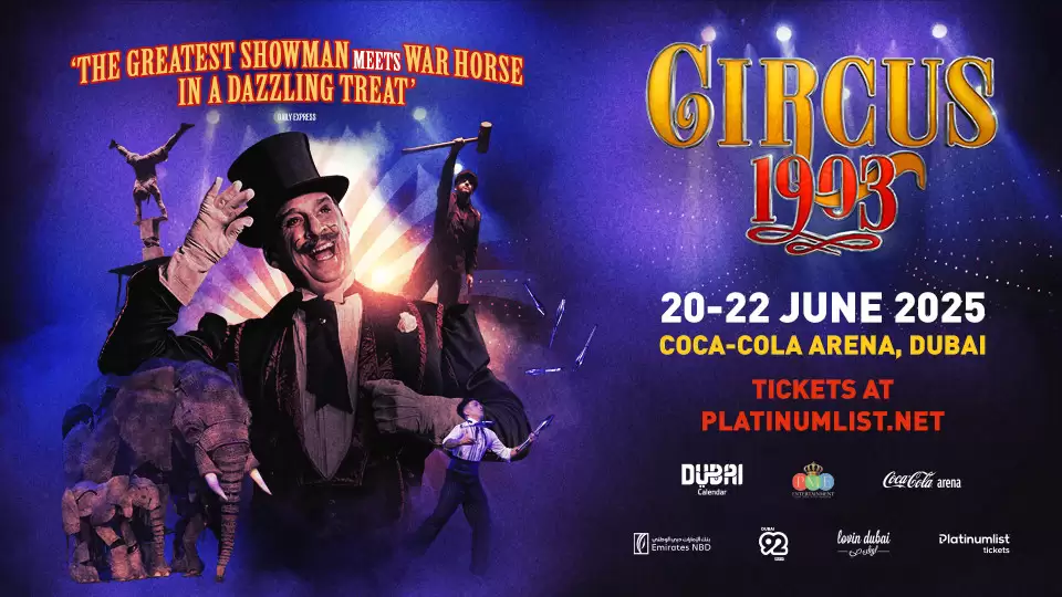 Circus 1903 Live at Coca-Cola Arena in Dubai