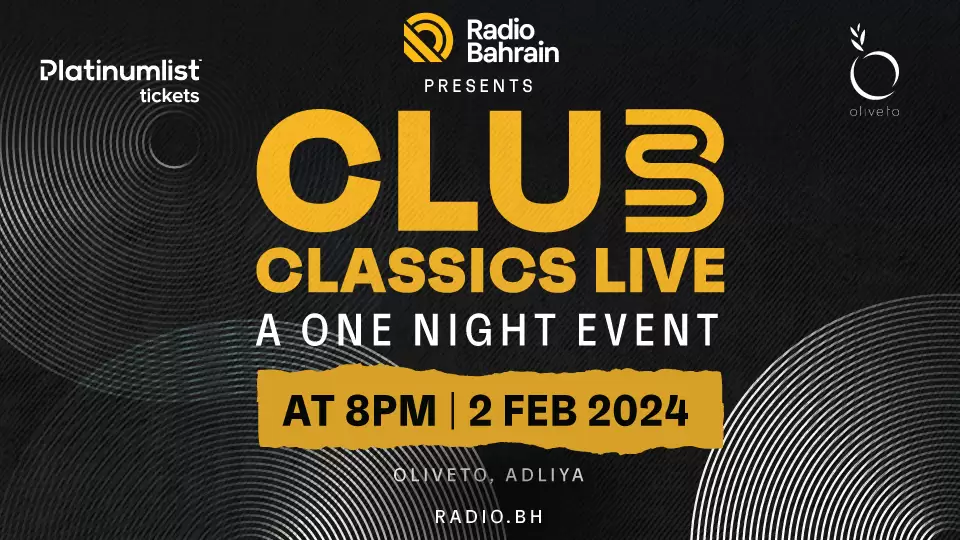 Club Classics Live in Bahrain