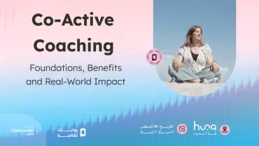 Co-Active Coaching: Foundations, Benefits, and Real-World Impact in Jeddah 