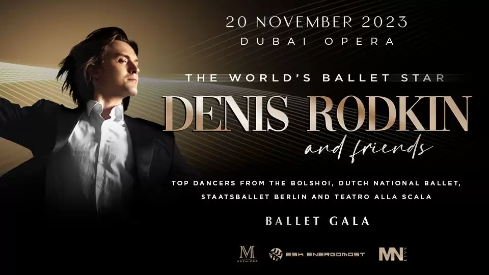 Denis Rodkin and Friends - Ballet Gala Night in Dubai Opera