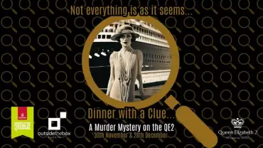 Dinner With A Clue - A Murder Mystery On The QE2 in Dubai