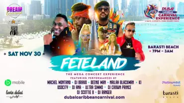 Dubai Caribbean Carnival Presents Feteland - The Mega Concert Experience