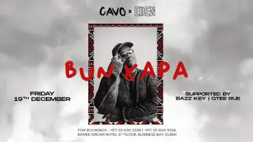 Eden Presents Bun Xapa Live in Dubai