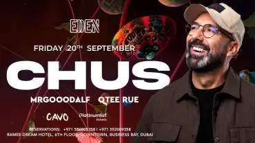 Eden Presents Chuslesteban Performing Live in Dubai