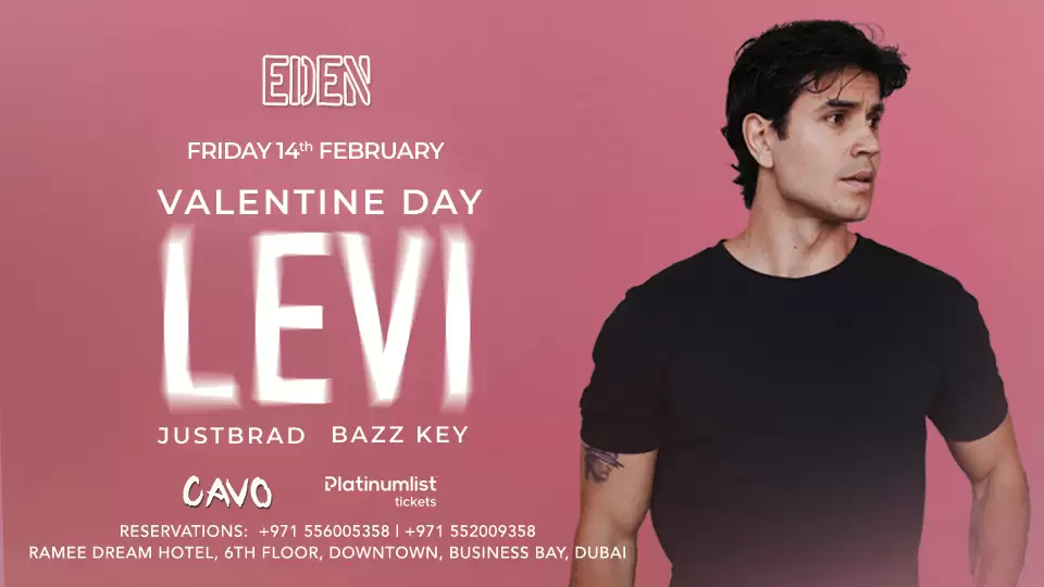 Eden Presents DJ Levi Live in Dubai