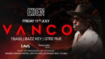 Eden Presents Vanco Live in Dubai