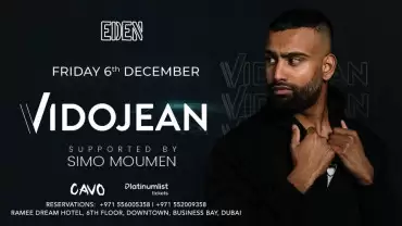 Eden Presents Vidojean Live in Dubai