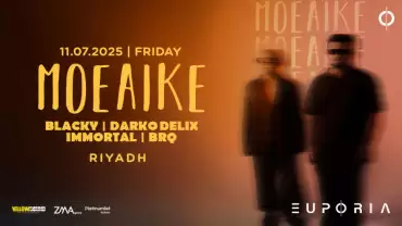 Euphoria Presents Moeaike Live in Riyadh
