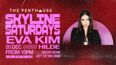 Eva Kim | Skyline Saturdays at The Penthouse in Dubai