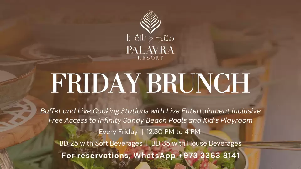 Friday Brunch at Palavra Resort