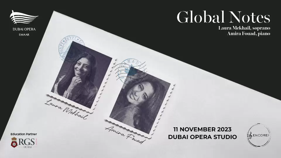 Global Notes: Laura Mekhail & Amira Fouad in the Studio Dubai Opera