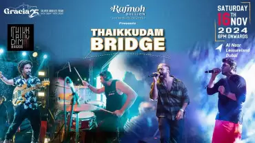 Thaikkudam Bridge Live in Dubai