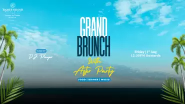 Grand Brunch with After Party at Ramee Grand