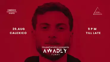 HouseFanatics представляет AWADLY в Калифско, Бахрейн