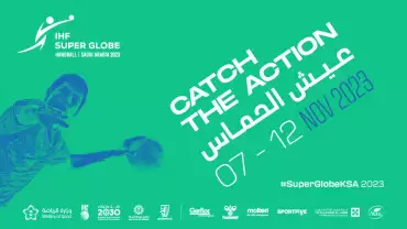 IHF Super Globe Handball 2023 in Dammam