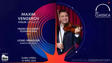 InClassica International Music Festival Presents Maxim Vengerov - Violin Virtuoso at Dubai Opera