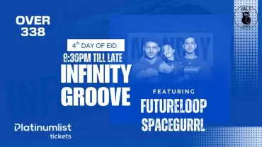 Infinity Groove at Over338, Bahrain