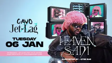 Jet-Lag Presents Heaven Sam at Cavo in Dubai