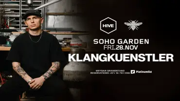KLANGKUENSTLER at HIVE, Soho Garden Meydan - Dubai