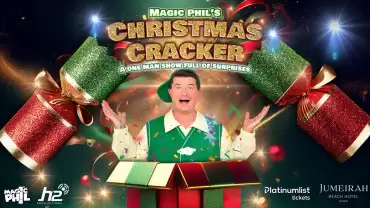 Magic Phil's Christmas Cracker in Dubai