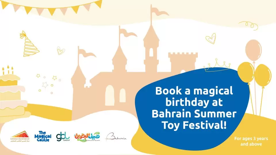 Magical Birthday at Bahrain Summer Toy Festival