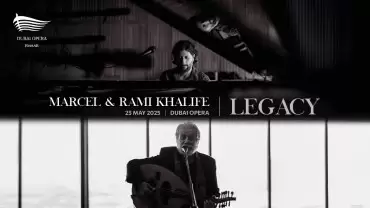 Marcel & Rami Khalife - Legacy at Dubai Opera