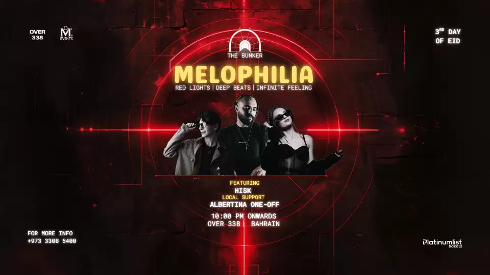 Melophilia at Over338, Bahrain