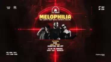 Melophilia at Over338, Bahrain