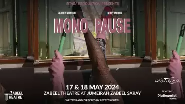Mono-Pause play by Betty Taoutel featuring Jacques Mokhbat at Zabeel Theatre, Dubai