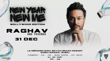New Year New Me – Bollywood Edition with Raghav and Friends in Dubai