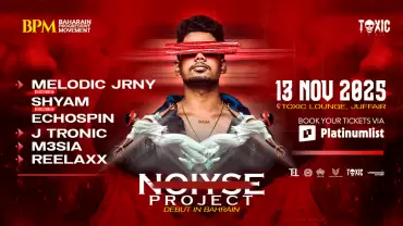 Noiyse Project at Toxic Lounge, Bahrain