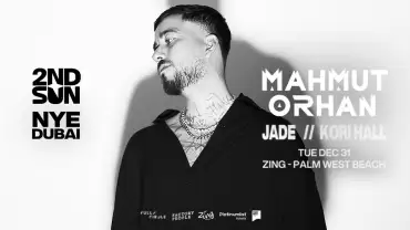 NYE: Mahmut Orhan in Dubai