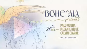 Paco Osuna, Melanie Ribbe & Calvin Clarke at Bohemia Presents | 26 October, from 5pm