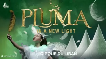 Pluma Show/Circus in Dubai