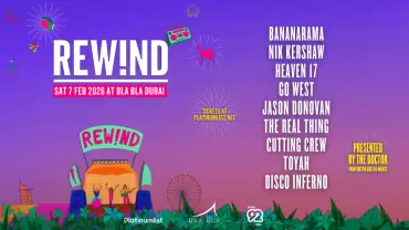 REW!ND Fest DXB 2026 – Nihai 80'ler ve 90'lar Deneyimi Bla Bla'ya Geri Dönüyor!