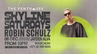 Robin Schulz | Skyline Saturdays at The Penthouse