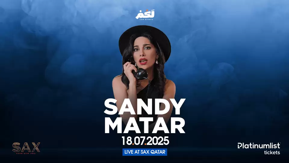 Sandy Matar Live at SAX in Doha