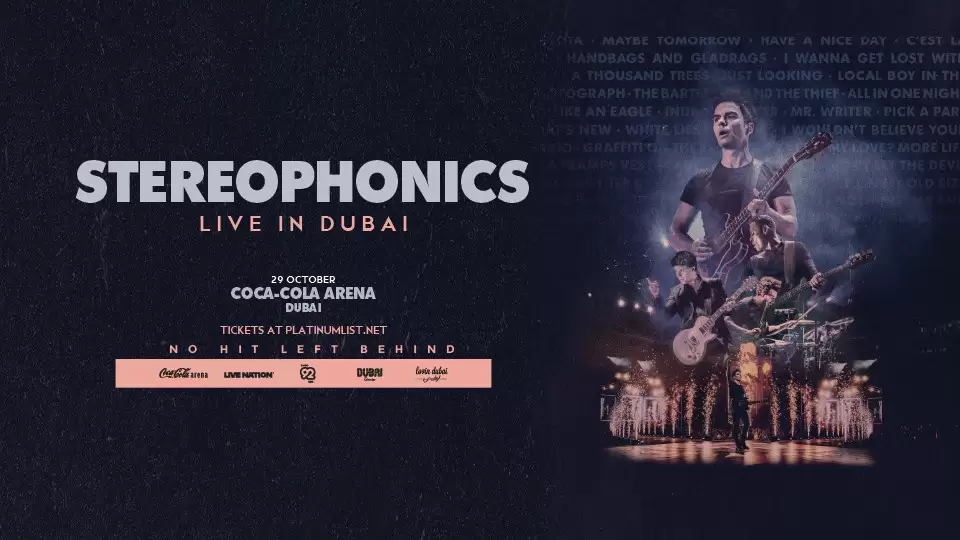 Stereophonics in Dubai