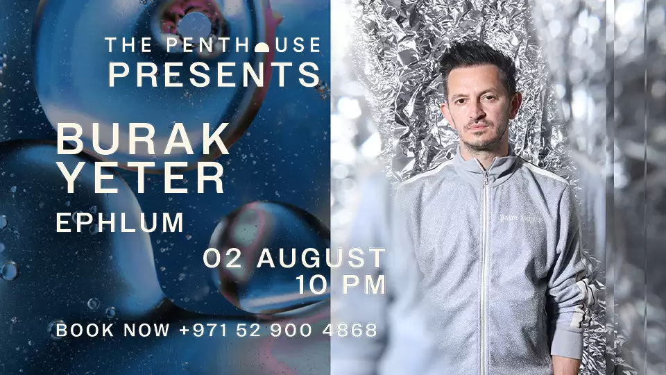 The Penthouse Presents Burak Yeter