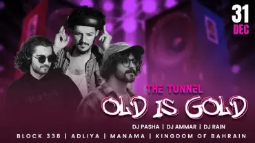 The Tunnel Old is Gold at Over338, Bahrain