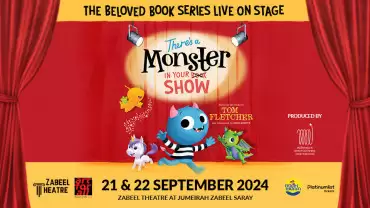 There's a Monster in Your Show at Zabeel Theatre, Dubai