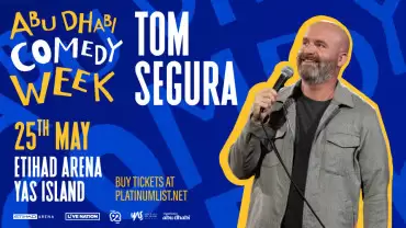 Tom Segura: Come Together at Etihad Arena in Abu Dhabi