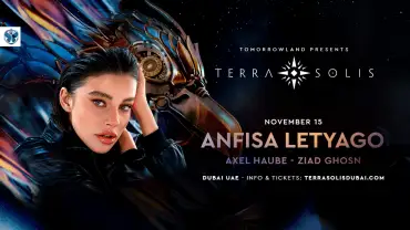 Tomorrowland presents Anfisa Letyago at Terra Solis Dubai
