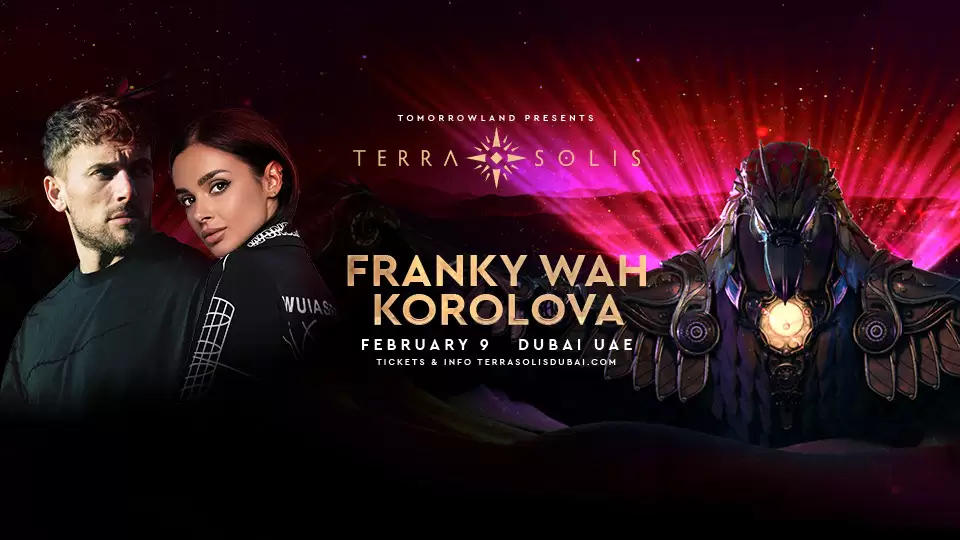 Tomorrowland presents Franky Wah & Korolova Live at Terra Solis, Dubai