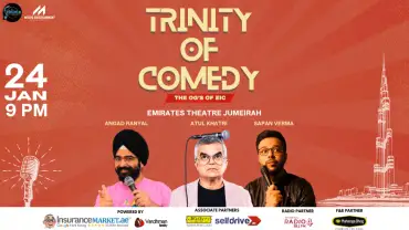 Trinity of Comedy- Season 1 ft. Atul Khatri, Sapan Verma and Angad Ranyal in Dubai